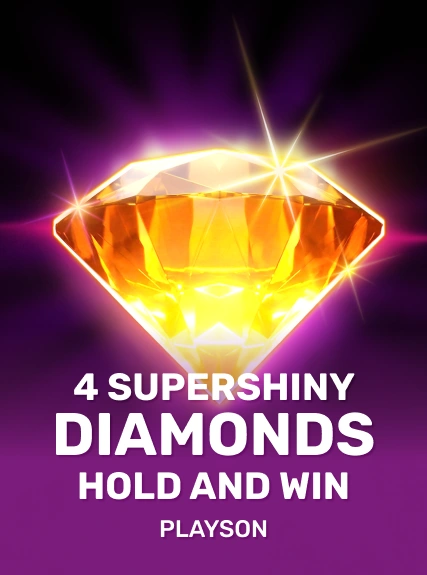 4 Supershiny Diamonds: Hold and Win